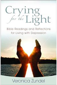 Crying for the Light