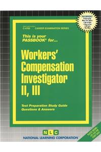 Workers' Compensation Investigator II, III