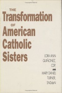 Transformation Of American Catholic Sisters