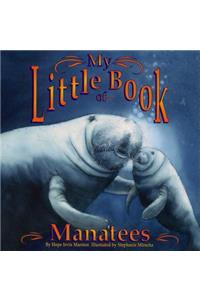 My Little Book of Manatees