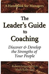 Leader's Guide to Coaching