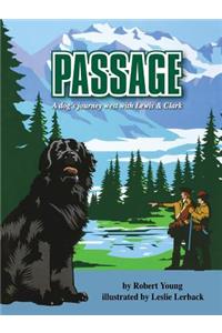 Passage: A dog's journey west with Lewis and Clark