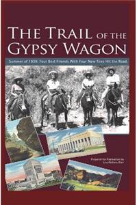 The Trail of the Gypsy Wagon