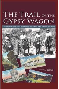 Trail of the Gypsy Wagon