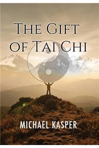 Gift of Tai Chi