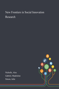 New Frontiers in Social Innovation Research