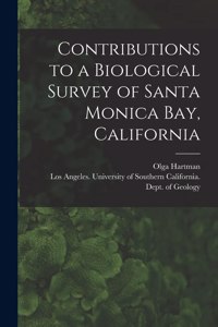 Contributions to a Biological Survey of Santa Monica Bay, California