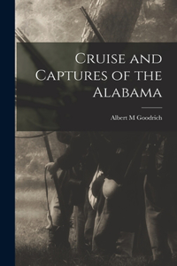 Cruise and Captures of the Alabama