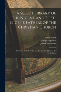 Select Library of the Nicene and Post-Nicene Fathers of the Christian Church