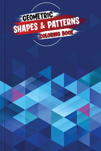 Geometric Shapes and Patterns Coloring Book