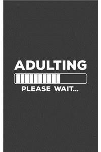 Adulting Please Wait