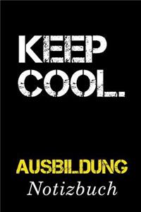 Keep Cool Ausbildung Notizbuch