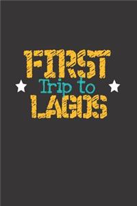 First Trip To Lagos