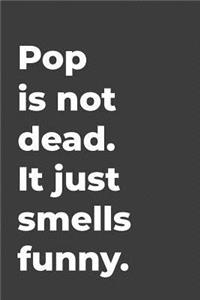Pop Is Not Dead