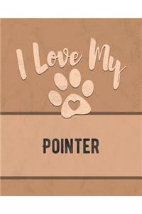 I Love My Pointer