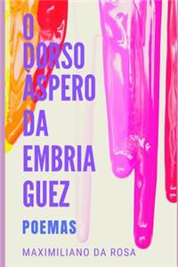 O dorso áspero da embriaguez