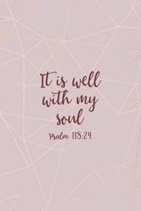 It Is Well With My Soul Psalm 118