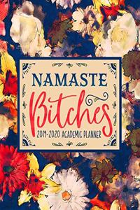 Namaste Bitches