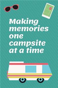 Making Memories One Campsite At A Time