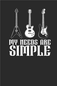 My Needs Are Simple