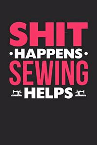 Shit Happens Sewing Helps