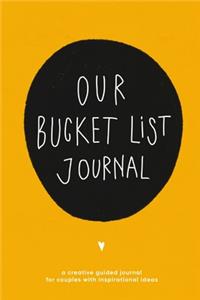Our Bucket List