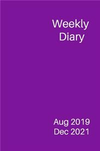 Weekly Diary Aug 2019 Dec 2021