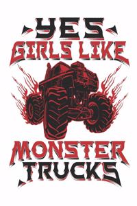 Yes Girls Like Monster Trucks