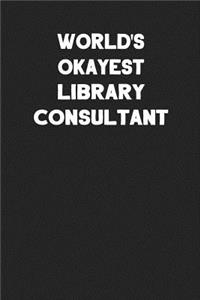 World's Okayest Library Consultant