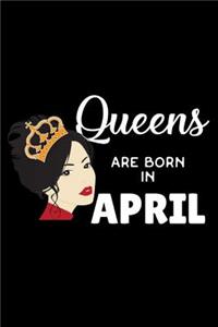 Queens Are Born in April