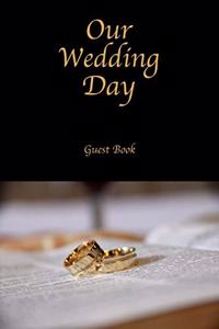 Our Wedding Day Guest Book