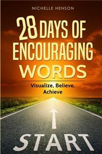 28 Days of Encouraging Words