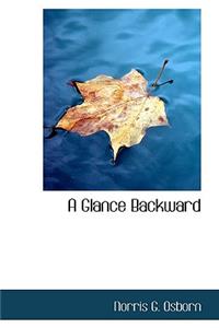 A Glance Backward