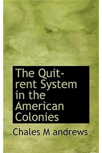 The Quit-Rent System in the American Colonies