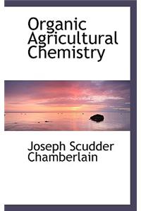 Organic Agricultural Chemistry