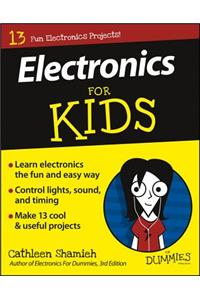 Electronics for Kids for Dummies