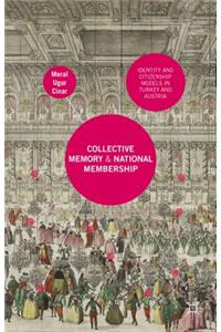 Collective Memory and National Membership