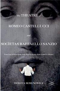 Theatre of Romeo Castellucci and Socìetas Raffaello Sanzio