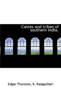 Castes and Tribes of Southern India.