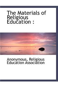 The Materials of Religious Education