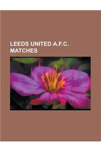 Leeds United A.F.C. Matches
