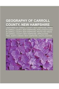 Geography of Carroll County, New Hampshire