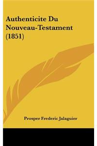 Authenticite Du Nouveau-Testament (1851)