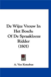 de Wijze Vrouw in Het Bosch