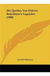 Die Quellen Von Osbern Bokenham's Legenden (1888)