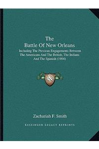 The Battle Of New Orleans