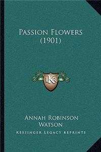 Passion Flowers (1901)