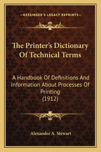 Printer's Dictionary of Technical Terms