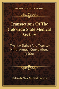 Transactions of the Colorado State Medical Society