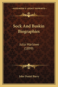 Sock And Buskin Biographies